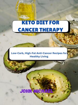 cover image of Keto Diet  for Cancer Therapy